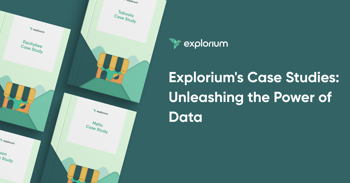 Get Inspired By Practical Examples In Explorium's Case Studies